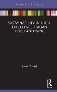 Abbildung von: Sustainability in High-Excellence Italian Food and Wine - Routledge