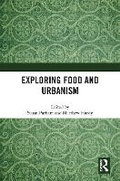 Cover: Exploring Food and Urbanism - Routledge