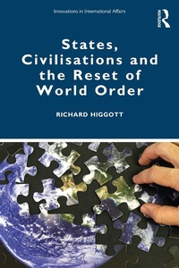 Abbildung von: States, Civilisations and the Reset of World Order - Routledge