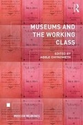 Cover: Museums and the Working Class - Routledge