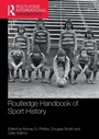 Cover: Routledge Handbook of Sport History - Routledge