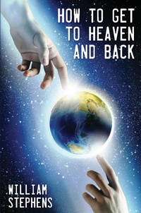 Enlarge image Cover: How to Get to Heaven and Back - New Harbor Press