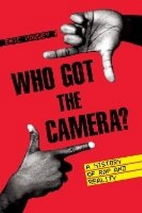 Enlarge image Cover: Who Got the Camera? - University of Texas Press