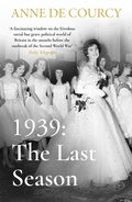 Cover: 1939: The Last Season - Weidenfeld & Nicolson