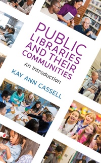 Abbildung von: Public Libraries and Their Communities - Bloomsbury eBooks US