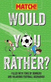 Enlarge image Cover: Would You Rather? - Macmillan Children's Books