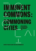 Cover: Imminent Commons: Commoning Cities - Actar D