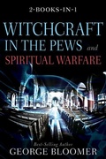 Cover: Witchcraft in the Pews and Spiritual Warfare - Whitaker House