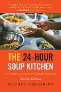 Cover: The 24-Hour Soup Kitchen - Radius Book Group