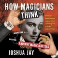 Cover: How Magicians Think - WORKMAN PUBLISHING