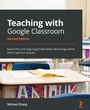 Cover: Teaching with Google Classroom - Packt Publishing