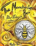 Cover: The Manchester Bee: 1 - Peter A Johnson