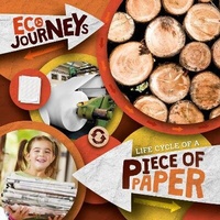 Enlarge image Cover: Life Cycle of a Piece of Paper - BookLife Publishing