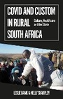 Cover: Covid and Custom in Rural South Africa - C Hurst & Co Publishers Ltd
