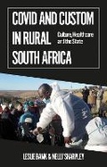 Cover: Covid and Custom in Rural South Africa - C Hurst & Co Publishers Ltd