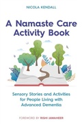 Abbildung von: A Namaste Care Activity Book - Jessica Kingsley Publishers