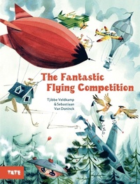 Enlarge image Cover: The Fantastic Flying Competition - Tate Publishing