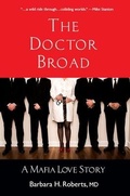 Cover: The Doctor Broad - Heliotrope Books LLC
