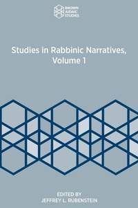 Enlarge image Cover: Studies in Rabbinic Narratives, Volume 1 - Brown Judaic Studies