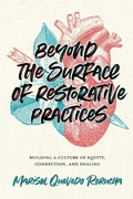 Abbildung von: Beyond the Surface of Restorative Practices - Dave Burgess Consulting, Inc.