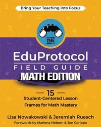 Enlarge image Cover: The EduProtocol Field Guide Math Edition - Dave Burgess Consulting, Inc.