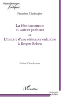 Cover: La f&ecirc;te inconnue et autres po&egrave;mes - T&eacute;moignages po&eacute;tiques