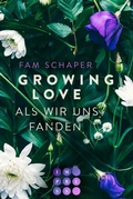 Cover: Growing Love. Als wir uns fanden - Impress