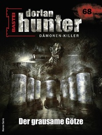 Abbildung von: Dorian Hunter 68 - Horror-Serie - Bastei Lübbe