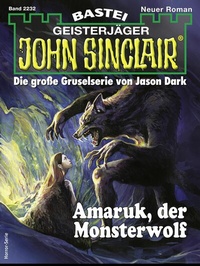 Abbildung von: John Sinclair 2232 - Bastei Lübbe