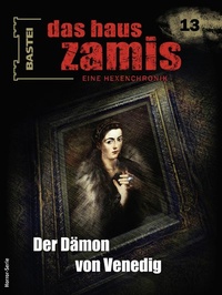 Abbildung von: Das Haus Zamis 13 - Bastei Lübbe