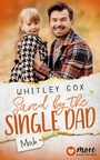 Cover: Saved by the Single Dad - Mitch - MORE by Aufbau Digital