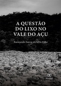 Abbildung von: A Questão do Lixo no Vale do Açu - Editora Dialética