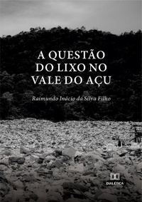 Abbildung von: A Questão do Lixo no Vale do Açu - Editora Dialética
