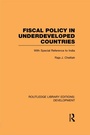 Cover: Fiscal Policy in Underdeveloped Countries - Routledge