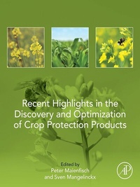 Abbildung von: Recent Highlights in the Discovery and Optimization of Crop Protection Products - Academic Press