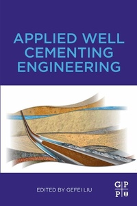 Abbildung von: Applied Well Cementing Engineering - Gulf Professional Publishing