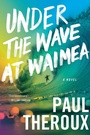 Cover: Under the Wave at Waimea - Mariner Books