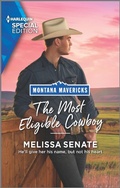 Cover: The Most Eligible Cowboy - Harlequin Special Edition