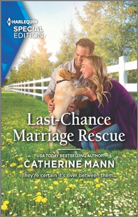 Enlarge image Cover: Last-Chance Marriage Rescue - Harlequin Special Edition