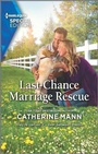Cover: Last-Chance Marriage Rescue - Harlequin Special Edition