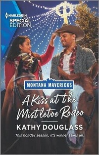 Enlarge image Cover: A Kiss at the Mistletoe Rodeo - Harlequin Special Edition