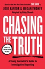 Cover: Chasing the Truth: A Young Journalist's Guide to Investigative Reporting - Philomel Books