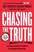 Cover: Chasing the Truth: A Young Journalist's Guide to Investigative Reporting - Philomel Books,U.S.