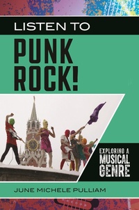 Enlarge image Cover: Listen to Punk Rock! - Greenwood Press