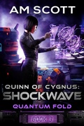 Cover: Quinn of Cygnus: Shockwave (Quantum Fold, #3) - Lightwave Publishing LLC