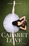 Cover: Cabaret Love: A Billionaire Romance 2 (Cabaret Love: An Erotic Romance, #2) - Shivani Nath