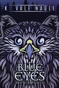 Cover: Blue Eyes and Other Tales (Gryphon Insurrection, #3.5) - Stet Publishing, LLC