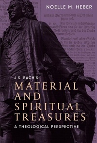 Abbildung von: J. S. Bach's Material and Spiritual Treasures - Boydell Press