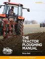 Cover: The Tractor Ploughing Manual - Fox Chapel Publishing