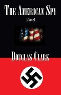 Cover: The American Spy - Virtualbookworm.com Publishing